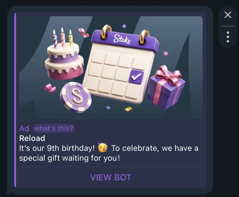 A Telegram ad from an account named Reload features a cream calendar topped with a purple Stake band, next to a birthday cake with three candles, a purple poker chip marked S and a purple gift box. Below the picture, white text announces a 9th birthday and a special gift waiting for you, above a purple View Bot button.