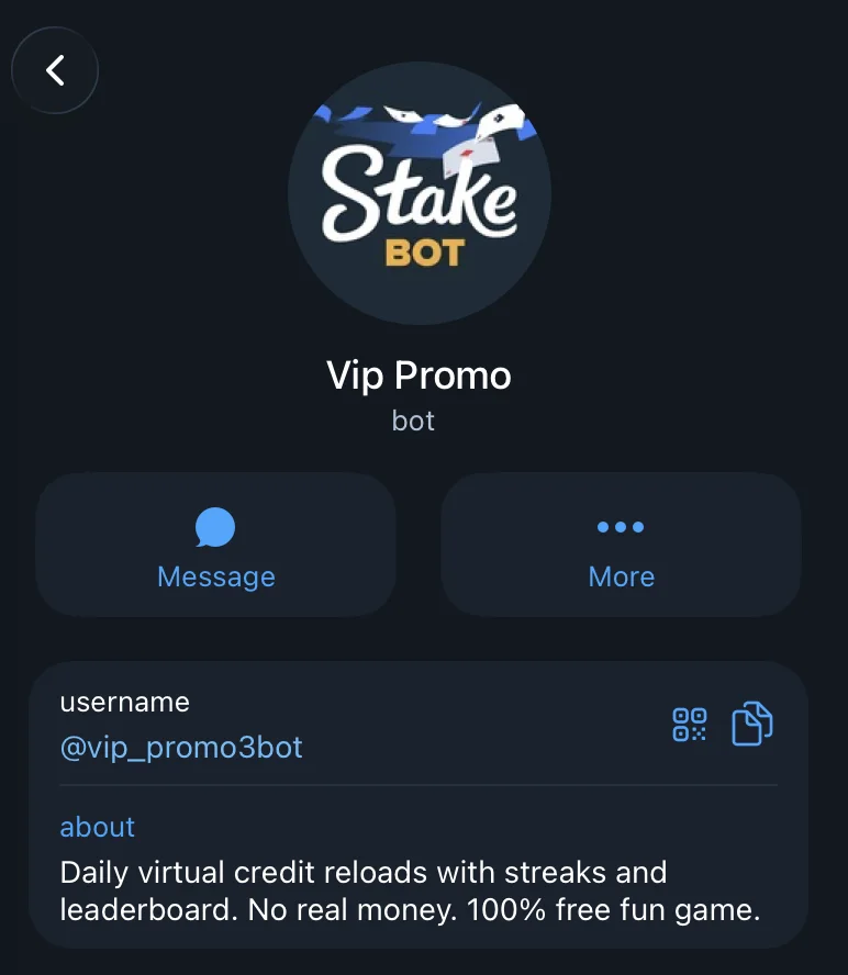 A Telegram profile on a dark background displays a round Stake BOT logo, white Stake lettering over a gold BOT, with the name Vip Promo and the word bot underneath. Below it, the about box promises daily virtual credit reloads with streaks and a leaderboard, no real money and a 100% free fun game.